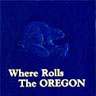 Where Rolls the Oregon - Bear Wallow